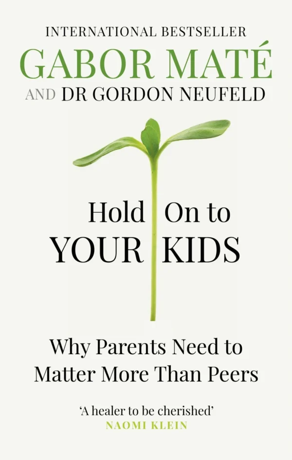 hold-on-to-your-kids-taschenbuch